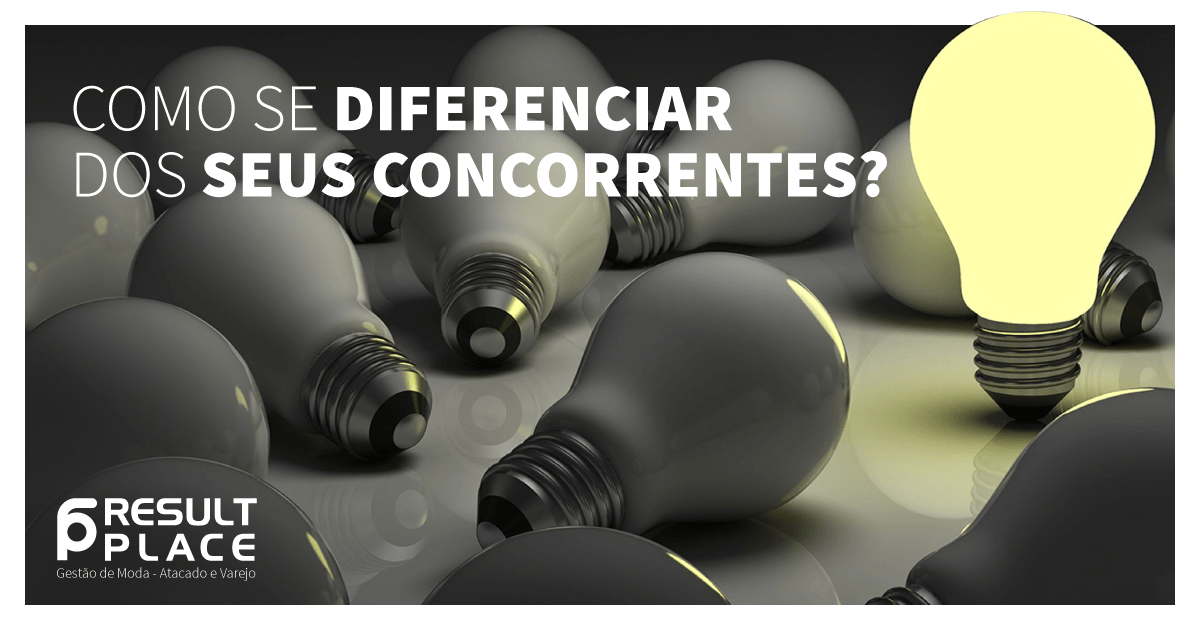 Concorrentes: Como se Diferenciar?