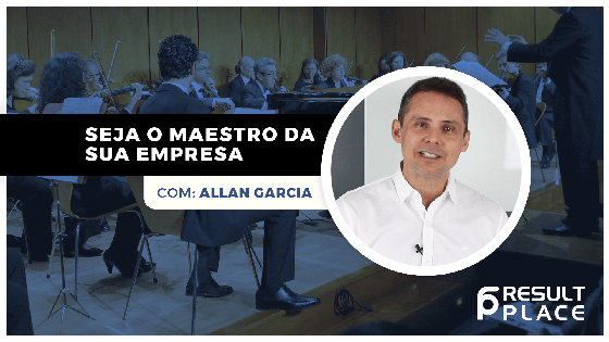 Seja O Maestro da Sua Empresa.